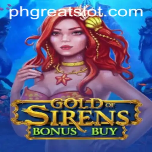 Gold of Sirens Bonus Buy: A Dive into Mythical Gaming Adventures